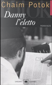 Danny l'eletto by Chaim Potok