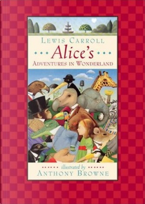 Alice's adventures in Wonderland by Lewis Carroll