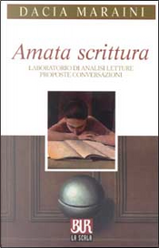 Amata scrittura by Dacia Maraini