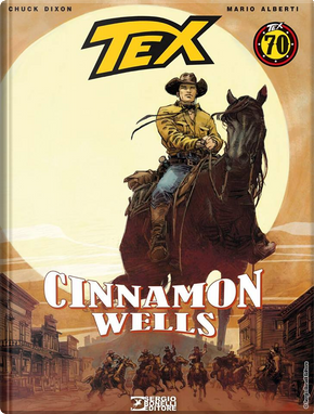 Tex: Cinnamon Wells by Chuck Dixon