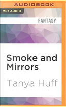 Smoke and Mirrors by Tanya Huff