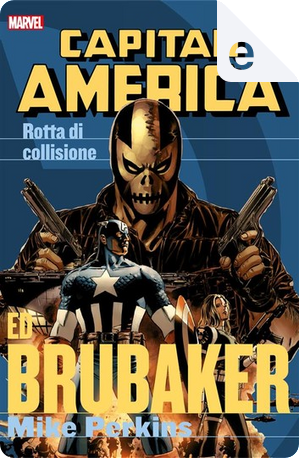 Capitan America Vol. 3 by Ed Brubaker