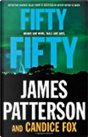 Fifty Fifty by Candice Fox, James Patterson Fifty Fifty by Candice Fox, James Patterson