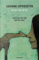 Io mi fido di te by Luciana Littizzetto