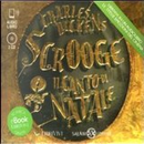 Scrooge - Il canto di Natale by Charles Dickens