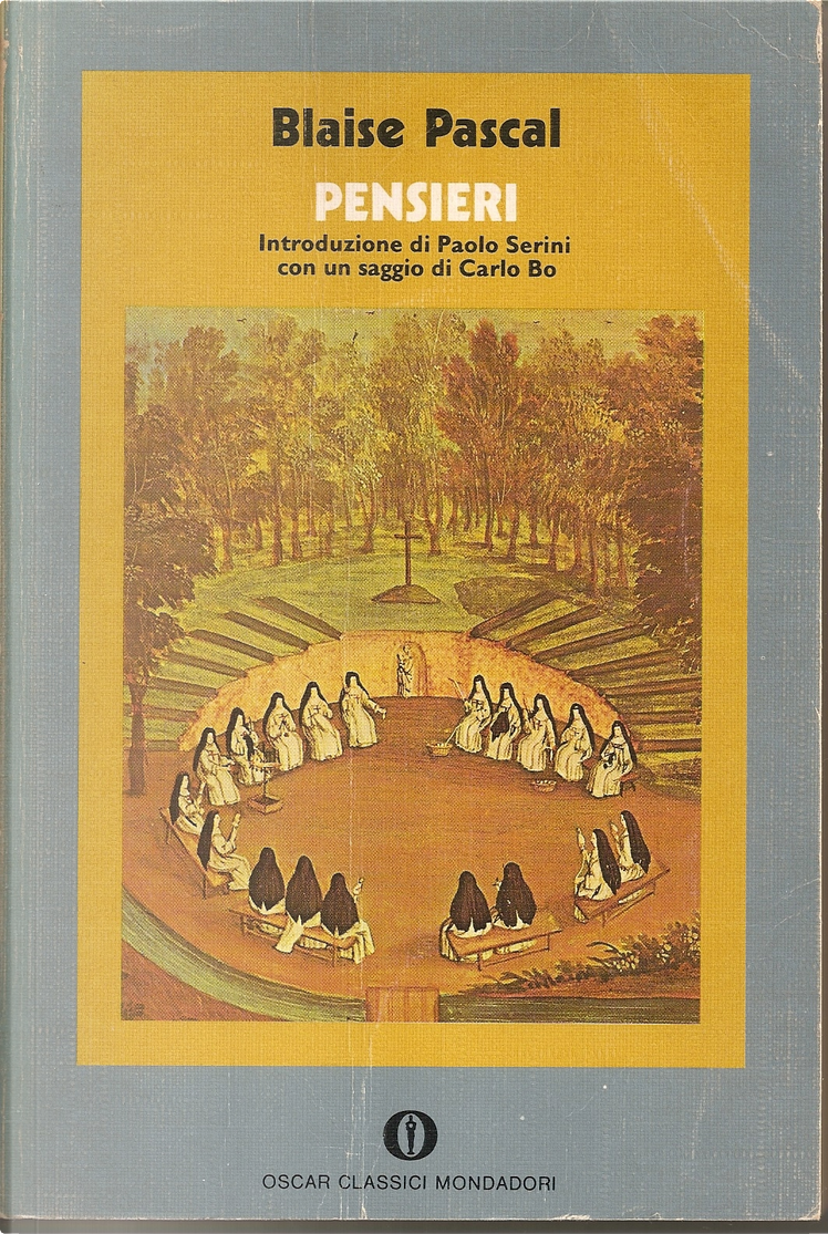 Pensieri di Blaise Pascal, Mondadori (Oscar Classici OC14), Paperback -  Anobii