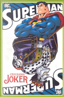 Superman: Emperador Joker by J. M. DeMatteis, Jeph Loeb, Joe Kelly, Mark Schultz