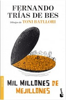 Mil millones de mejillones by Fernando Trías de Bes