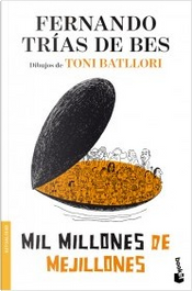 Mil millones de mejillones by Fernando Trias de Bes
