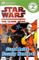 Stand Aside--bounty Hunters! by Simon Beecroft