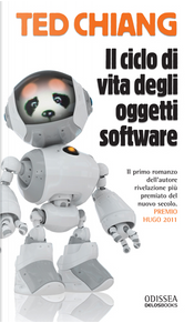 Il ciclo di vita degli oggetti software by Ted Chiang