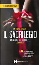 Il sacrilegio by Francesca Bertuzzi