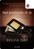 Nel profondo di te by Sylvia Day