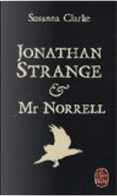 Jonathan Strange et Mr Norrell by Susanna Clarke