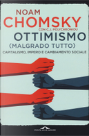 Ottimismo (malgrado tutto) by C. J. Polychroniou, Noam Chomsky