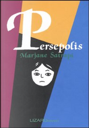 Persepolis by Marjane Satrapi