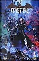 Metal. Notti oscure by James IV Tynion, Scott Snyder