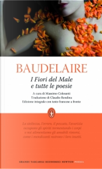 I Fiori del Male e tutte le poesie by Charles Baudelaire