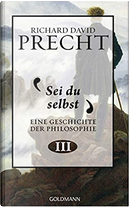 Sei du selbst by Richard David Precht