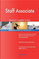Staff Associate RED-HOT Career Guide; 2508 REAL Interview Questions by Red-hot Careers