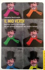 Il mio Verdi by Leonetta Bentivoglio
