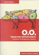 O.O. Onnivori Opportunisti by Mario Avallone