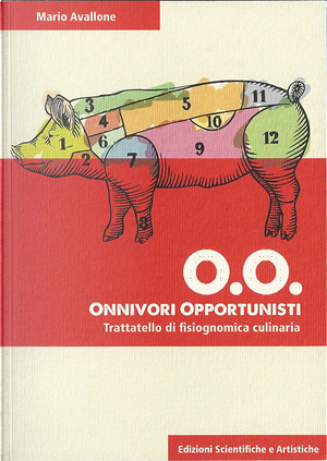 O.O. Onnivori Opportunisti by Mario Avallone