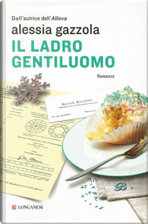 Il ladro gentiluomo by Alessia Gazzola