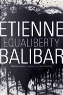 Equaliberty by Etienne Balibar