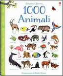 1000 animali. Libri per informarsi by Jessica Greenwell, Nikki Dyson