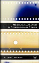 Modular Narratives in Contemporary Cinema by Allan Cameron