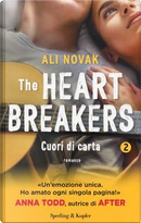 Cuori di carta. The Heartbreakers by Ali Novak