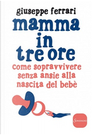 Mamma in tre ore by Giuseppe Ferrari