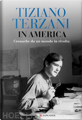 In America by Tiziano Terzani