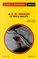 Le perle malate by Alfred Edward Woodley Mason
