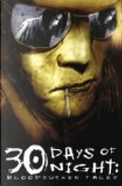 30 Days Of Night by Ben Templesmith, Kody Chamberlain, Matt Fraction, Steve Niles 30 Days Of Night by Ben Templesmith, Kody Chamberlain, Matt Fraction, Steve Niles