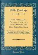 Some Remarkable Passages in the Life of the Honourable Col. James Gardiner by Philip Doddridge