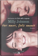 Veri amori, falsi amanti by Milly Johnson