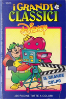 I Grandi Classici Disney n. 65 by Bruno Concina, Cal Howard, Comicup Studio, Ed Nofziger, Giorgio Bordini, Jim Fanning, Osvaldo Pavese, Romano Scarpa, Staff di IF