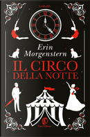 Il circo della notte by Erin Morgenstern