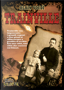 Trainville by Alain Voudì