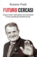 Futuro cercasi by Romano Prodi