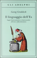 Il linguaggio dell'Es by Georg Groddeck