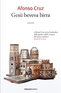Gesù beveva birra by Afonso Cruz