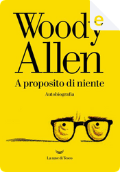 A proposito di niente by Woody Allen
