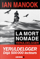La mort nomade by Ian Manook