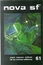 Nova SF* 61 - II serie by Donald A. Wollheim, Giovanni Mongini, Jack Williamson, John B. Rosenman, Lester del Rey, Norman Stephens, Renato Pestriniero, Riccardo Gramantieri, Sauro Donati, Thomas Burnett Swann