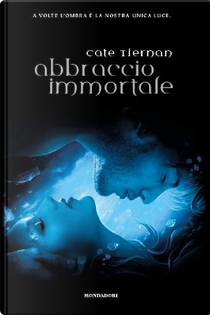 Abbraccio immortale by Cate Tiernan