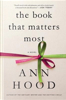 The Book That Matters Most by Ann Hood