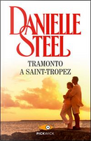 Tramonto a Saint-Tropez by Danielle Steel